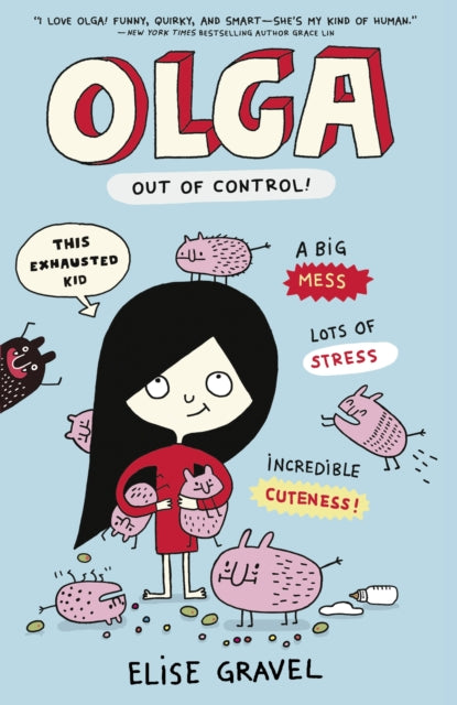 Book cover of: Olga: Out of Control. By: Elise Gravel