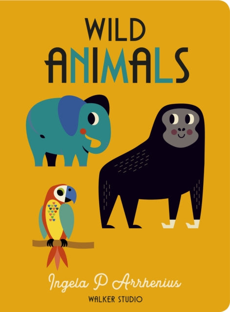 Book cover of: Wild Animals. By: Ingela P. Arrhenius