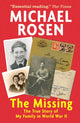 Book cover of: Missing: The True Story of My Family in World War II. By: Michael Rosen