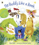 Book cover of: No Buddy Like a Book. By: Allan Wolf