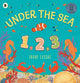 Book cover of: Under the Sea 1 2 3. By: Frané Lessac