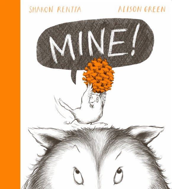Book cover of: Mine!. By: Sharon Rentta