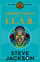 Book cover of: Fighting Fantasy: Appointment With F.E.A.R.. By: Jackson, Steve