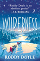 Wilderness 9781407189017 Roddy Doyle