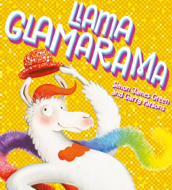 Llama Glamarama 9781407197036 Simon James Green