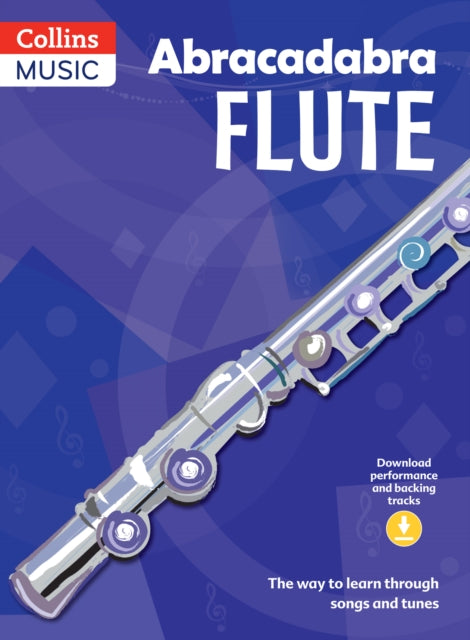 Book cover of: Abracadabra Flute (Pupil's Book + Download). By: Malcolm Pollock