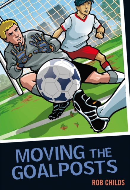 Book cover of: Moving the Goalposts