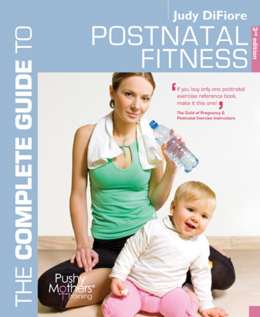 Book cover of: Complete Guide to Postnatal Fitness