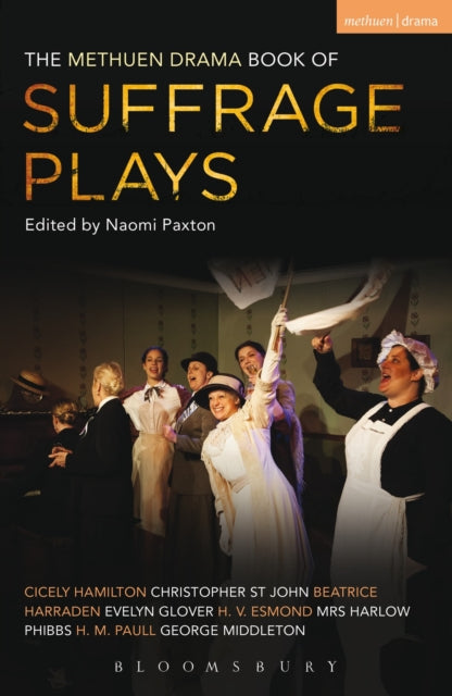 Book cover of: Methuen Drama Book of Suffrage Plays. By: Naomi Paxton