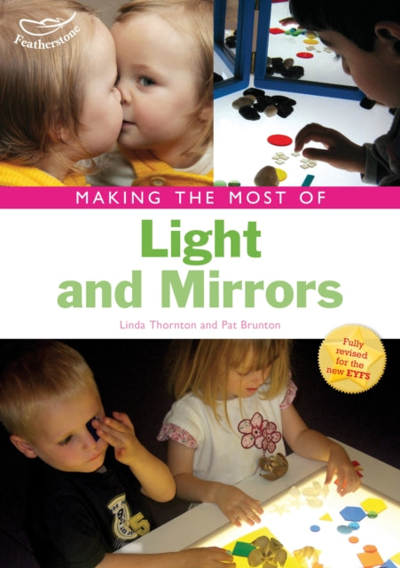 Book cover of: Making the Most of Light and Mirrors. By: Linda Thornton