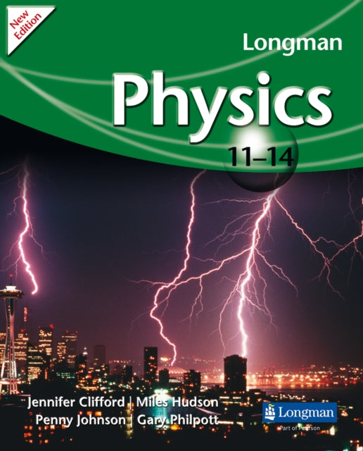 Book cover of: Longman Physics 11-14 (2009 edition)