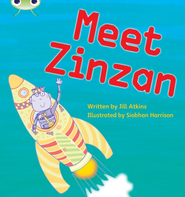 Book cover of: Bug Club Phonics - Phase 3 Unit 9: Meet Zinzan