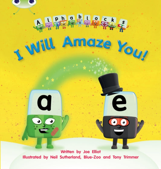 Book cover of: Bug Club Phonics - Phase 5 Unit 14: I Will Amaze You!