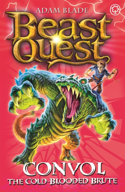 Book cover of: Beast Quest: Convol the Cold-blooded Brute