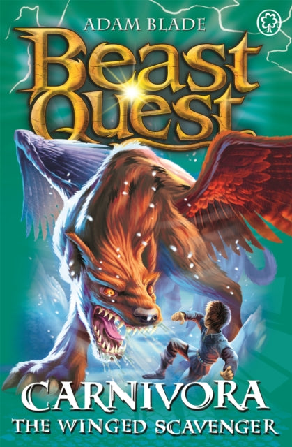 Book cover of: Beast Quest: Carnivora the Winged Scavenger