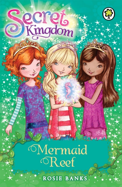 Book cover of: Secret Kingdom: Mermaid Reef. By: Rosie Banks Rosie Banks