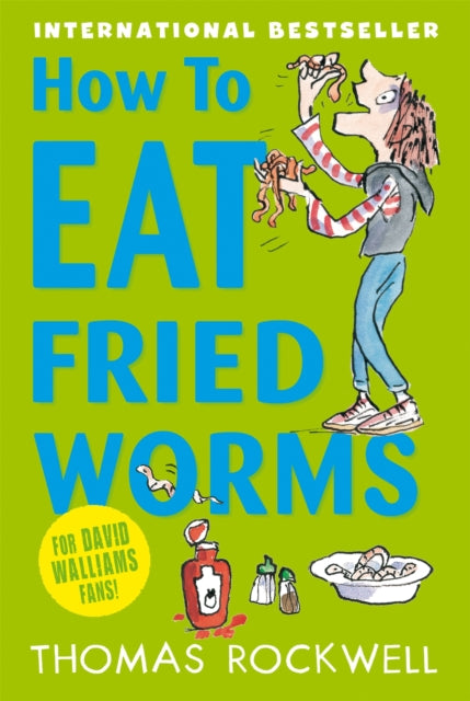 Book cover of: How To Eat Fried Worms. By: Thomas Rockwell