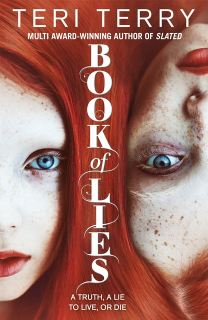 Book cover of: Book of Lies. By: Teri Terry