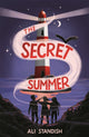 Book cover of: Secret Summer. By: Ali Standish