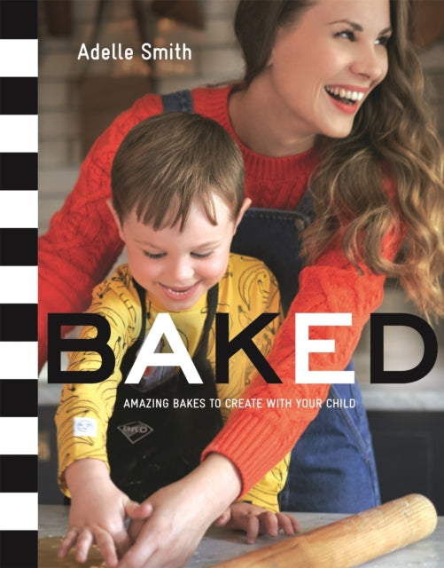 Book cover of: BAKED. By: Adelle Smith
