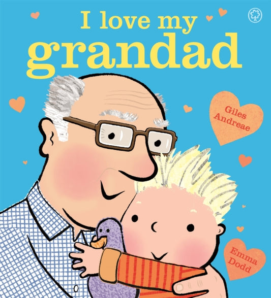 Book cover of: I Love My Grandad Board Book. By: Giles Andreae