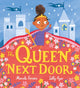 Book cover of: Queen Next Door. By: Marcela Ferreira