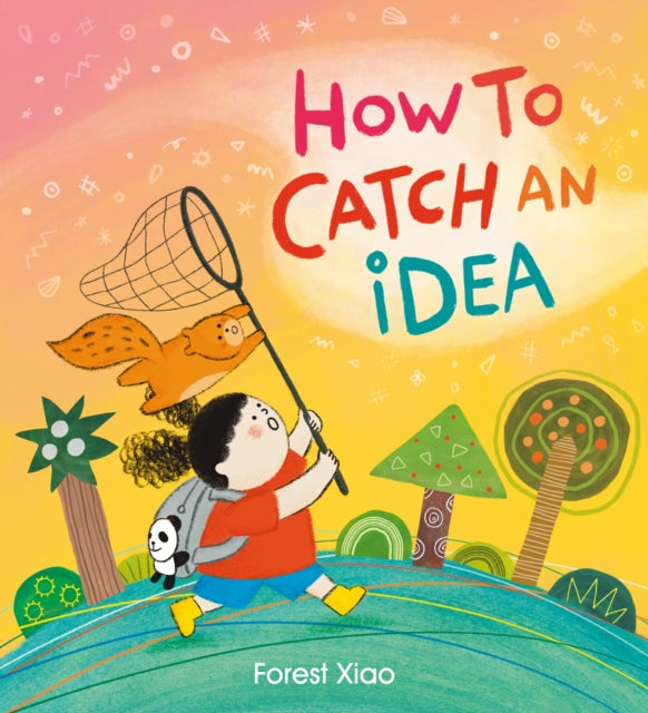 Book cover of: How to Catch an Idea