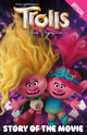 Book cover of: Official Trolls Band Together: Story of the Movie. By: DreamWorks Animation Staff