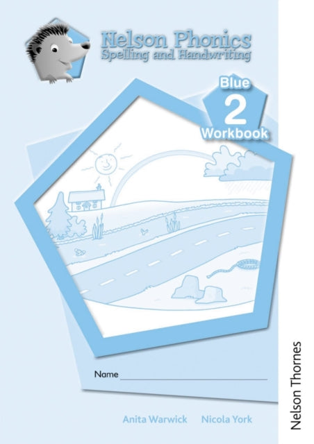 Book cover of: Nelson Phonics Spelling and Handwriting Blue Workbooks 2 (10). By: Anita Warwick