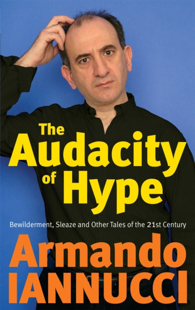 The Audacity Of Hype