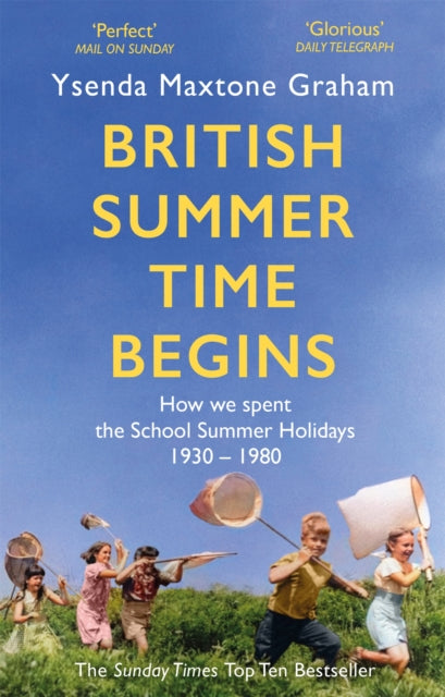 Book cover of: British Summer Time Begins. By: Ysenda Maxtone Graham
