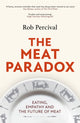 Book cover of: Meat Paradox. By: Robert Percival