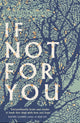 Book cover of: If Not For You. By: Georgina Lucas