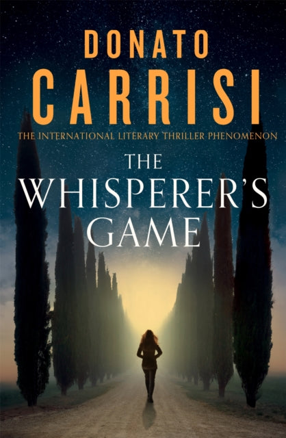 Book cover of: Whisperer's Game. By: Donato Carrisi