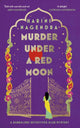 Book cover of: Murder Under a Red Moon. By: Harini Nagendra