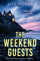 Book cover of: Weekend Guests. By: Liza North