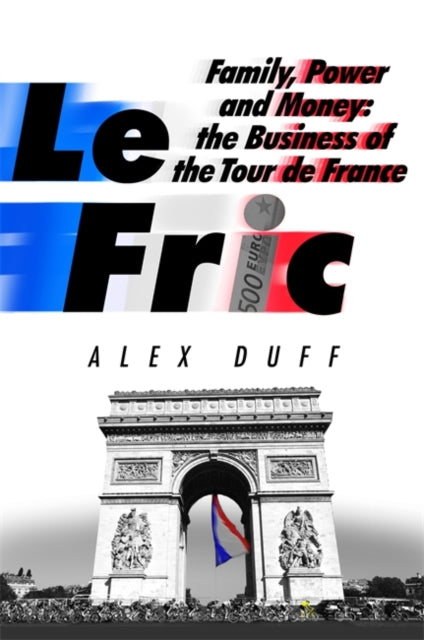 Book cover of: Le Fric. By: Alex Duff