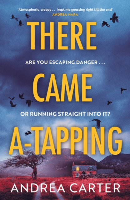 There Came A-Tapping, A gripping thriller that will keep you up all night 9781408724033 Andrea Carter
