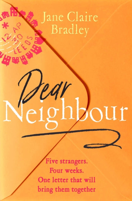 Book cover of: Dear Neighbour. By: Jane Claire Bradley