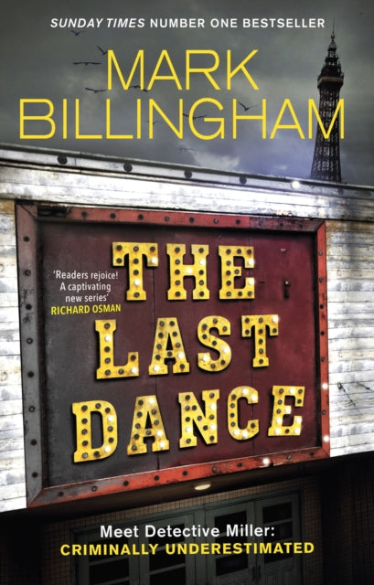 Book cover of: Last Dance. By: Mark Billingham