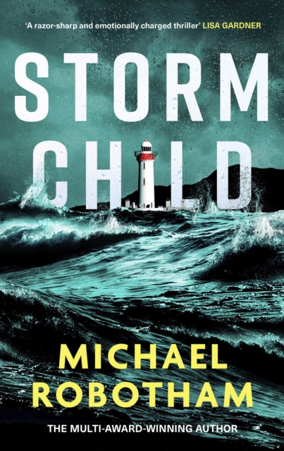 Book cover of: Storm Child. By: Michael Robotham