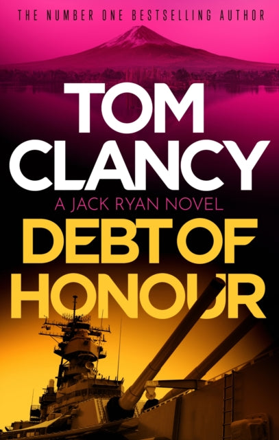 Book cover of: Debt of Honor. By: Tom Clancy