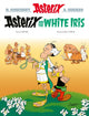 Asterix: Asterix and the White Iris, Album 40 9781408730218 FabCaro