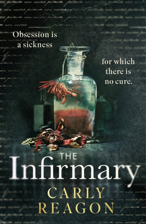 Infirmary, The chilling new gothic thriller from the author of The Toll House, perfect for Halloween 2025