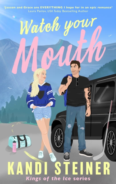 Book cover of: Watch Your Mouth. By: Kandi Steiner