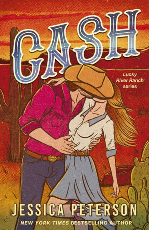 Cash, A new must-read, wildly sexy, enemies-to-lovers small-town cowboy romance