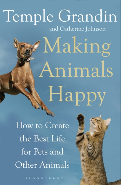 Book cover of: Making Animals Happy