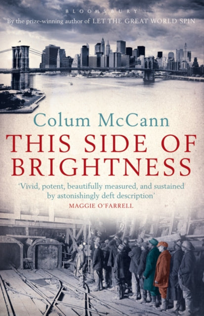 This Side of Brightness 9781408805916 Colum Mccann