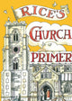 Book cover of: Rice's Church Primer
