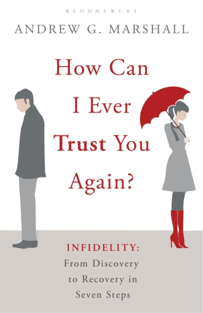 Book cover of: How Can I Ever Trust You Again?